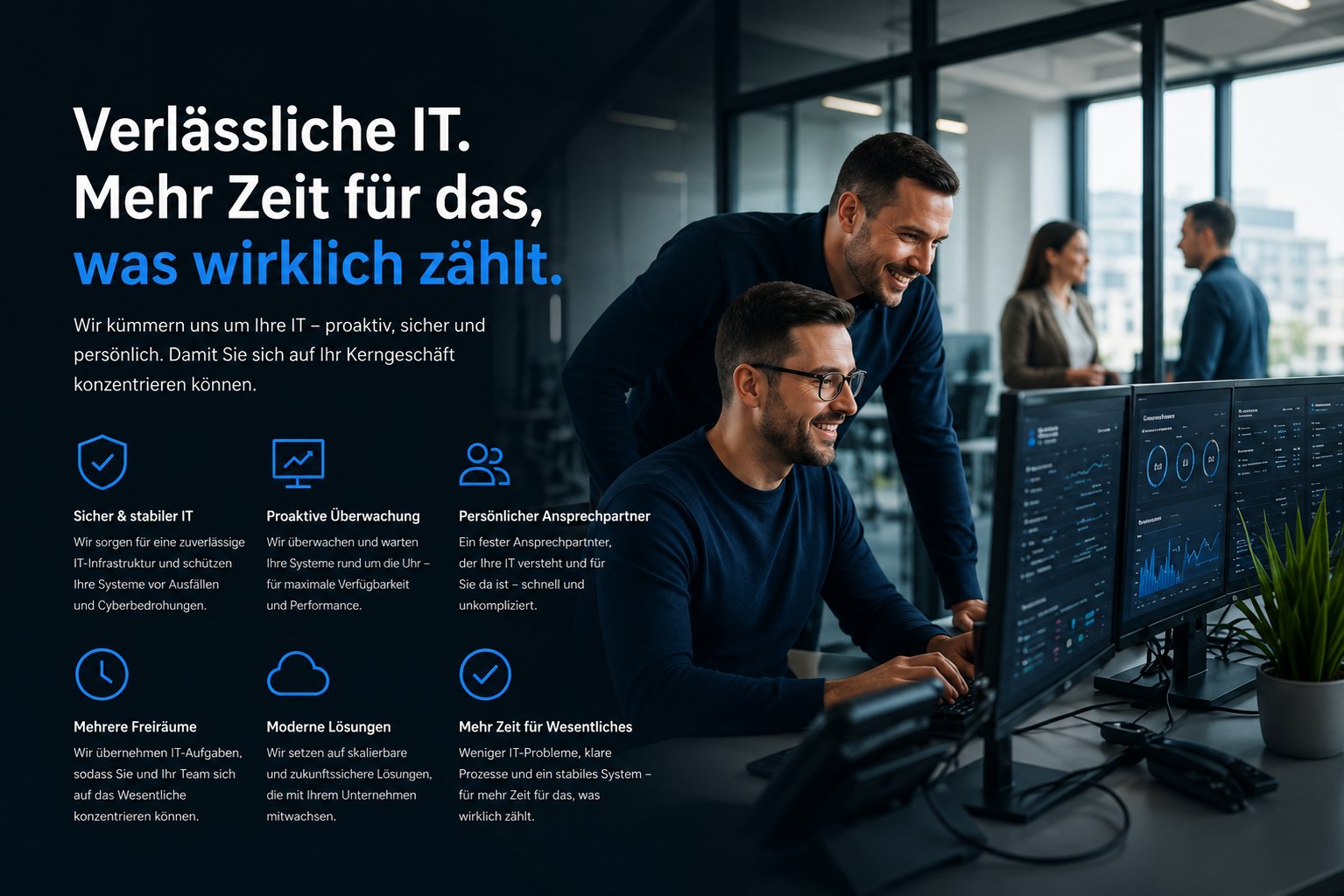 Verlässliche IT und strukturierte Betreuung im Arbeitsalltag